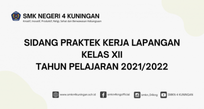 Sidang Praktek Kerja Lapangan (PKL) Tahun Pelajaran 2021/2022 - SMK ...